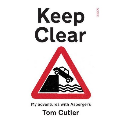 Keep Clear - by  Tom Cutler (Paperback)