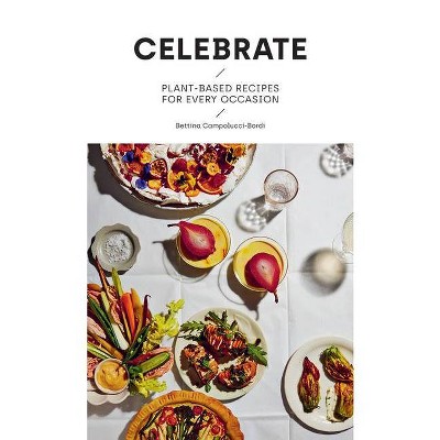 Celebrate - by  Bettina Campolucci Bordi (Hardcover)