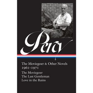 Walker Percy: The Moviegoer & Other Novels 1961-1971 (Loa #380) - (Hardcover) - 1 of 1