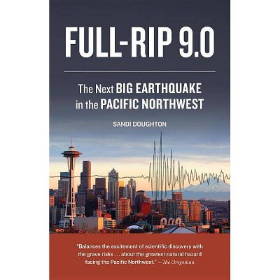 Full-Rip 9.0 - by  Sandi Doughton (Paperback)