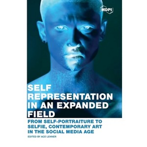 Self Representation in an Expanded Field - by  Ace Lehner (Hardcover) - 1 of 1