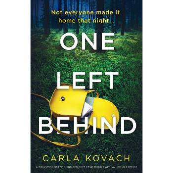 One Left Behind - (Detective Gina Harte) by  Carla Kovach (Paperback)