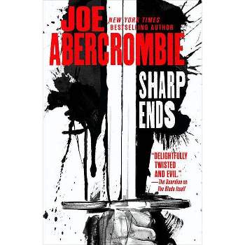 Sharp Ends - by  Joe Abercrombie (Paperback)