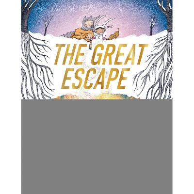 The Great Escape - by  Deborah Marcero (Hardcover)