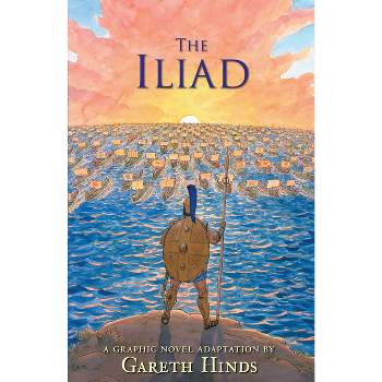 The Iliad - by Gareth Hinds