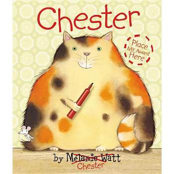Chester - by  Melanie Watt (Paperback)