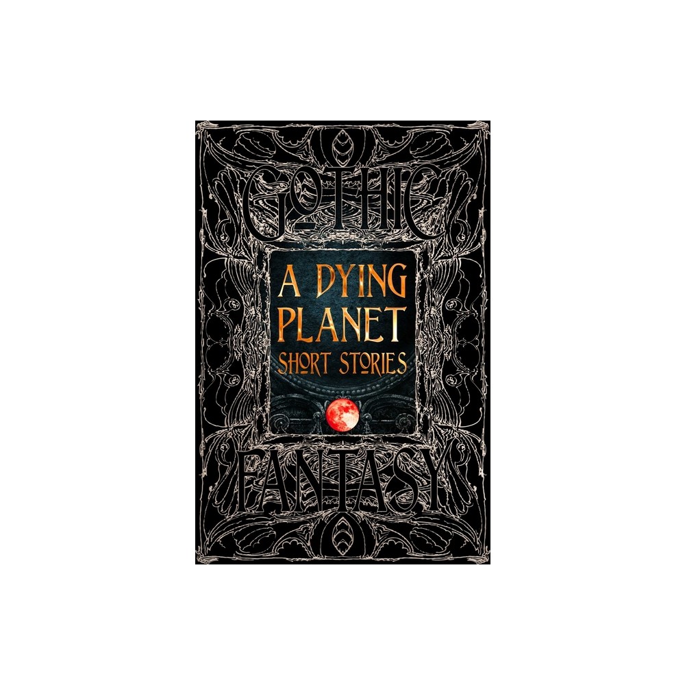 ISBN 9781787557819 product image for A Dying Planet Short Stories - (Gothic Fantasy) (Hardcover) | upcitemdb.com