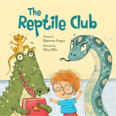 The Reptile Club - by  Maureen Fergus (Hardcover)