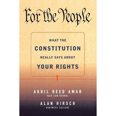 For the People - by  Alan R Hirsch & Akhil Reed Amar (Paperback)