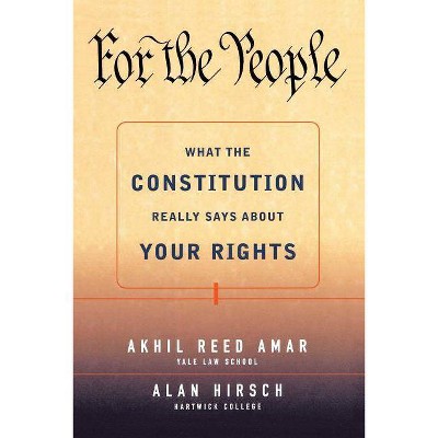 For the People - by  Alan R Hirsch & Akhil Reed Amar (Paperback)