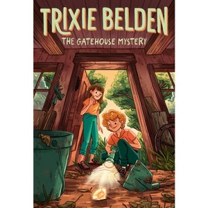 The Gatehouse Mystery: Trixie Belden - (Trixie Belden, Girl Detective) by  Julie Campbell (Paperback) - 1 of 1