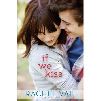 If We Kiss - by  Rachel Vail (Paperback)