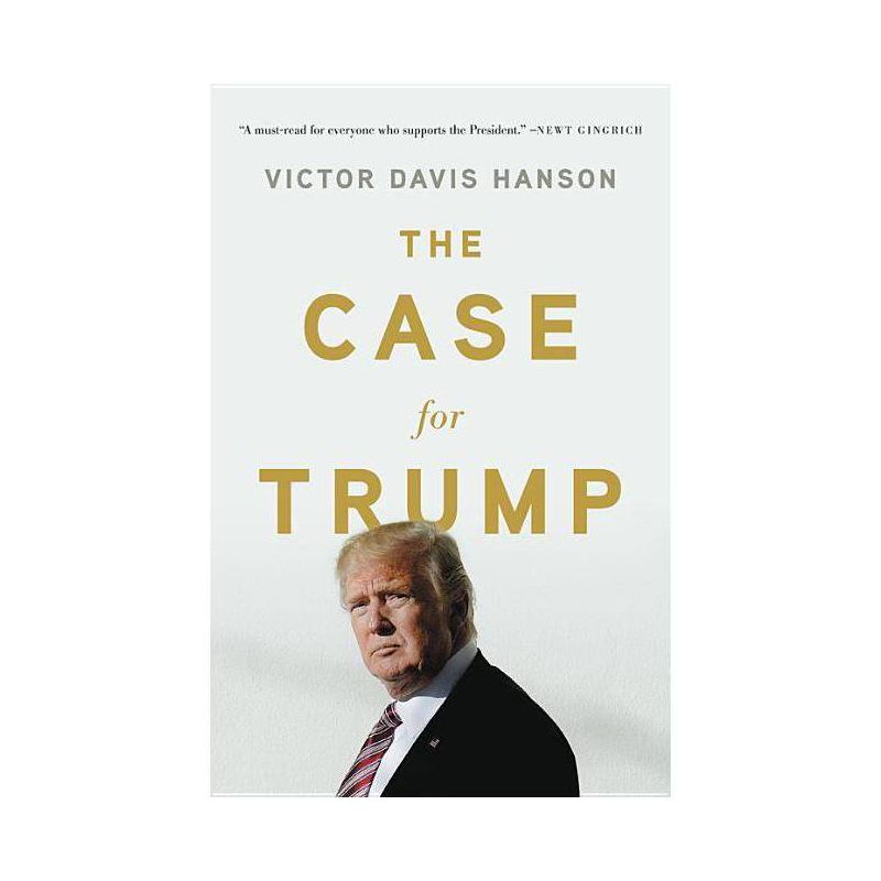 Case for Trump -  by Victor Davis Hanson (Hardcover), 1 of 2