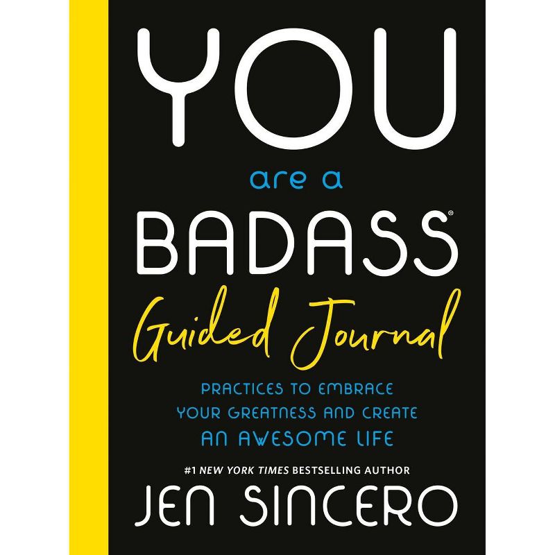 You Are a Badass: A Guided Journal - by Jen Sincero, 1 of 2