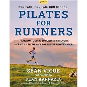 Pilates for Runners - by  Sean Vigue (Paperback) - 1 of 1