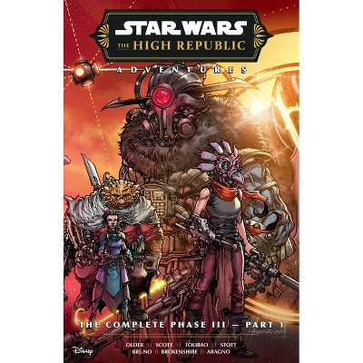 Star Wars: The High Republic Adventures--The Complete Phase III Part 1 - (Star Wars: The High Republic Adventures Phase III) (Paperback)