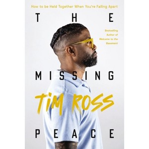 The Missing Peace - by  Tim Ross (Hardcover) - 1 of 1