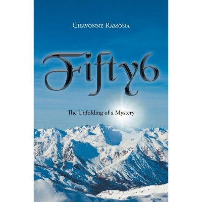 Fifty6 - by  Chavonne Ramona (Paperback)