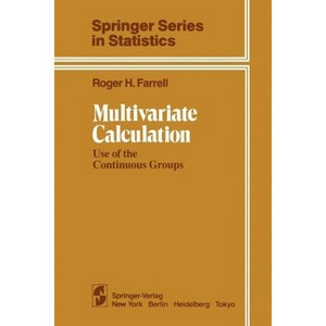 Multivariate Calculation - (Springer Statistics) by  R H Farrell (Paperback) - 1 of 1