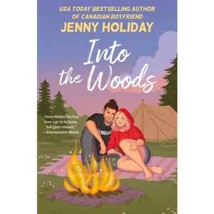 Into the Woods - by  Jenny Holiday (Paperback) - 1 of 1