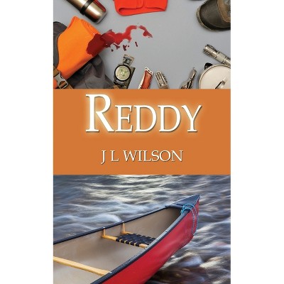 Reddy - (Remembered Classic Romance #13) by  J L Wilson (Paperback)