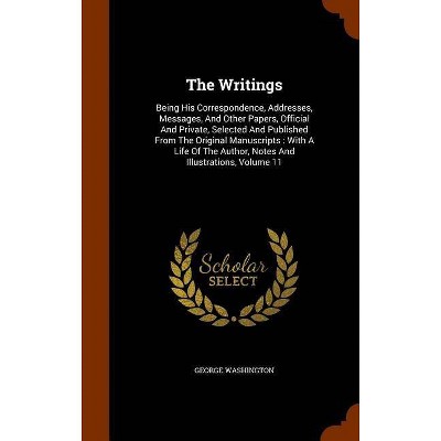 The Writings - by  George Washington (Hardcover)