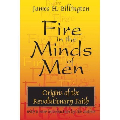 Fire in the Minds of Men - by  Muscle Russell (Paperback)