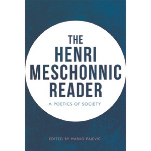 The Henri Meschonnic Reader - (Paperback) - 1 of 1