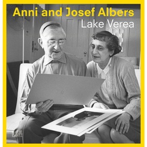 Anni and Josef Albers - by  Karen Stein (Paperback) - 1 of 1
