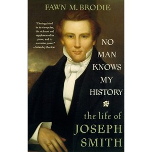 No Man Knows My History - 2nd Edition by  Fawn M Brodie (Paperback) - 1 of 1