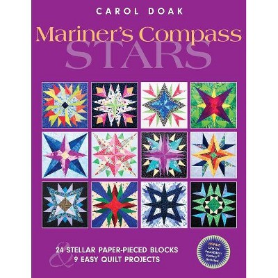 Mariner's Compass Stars--Print on Demand Edition - by  Carol Doak (Paperback)