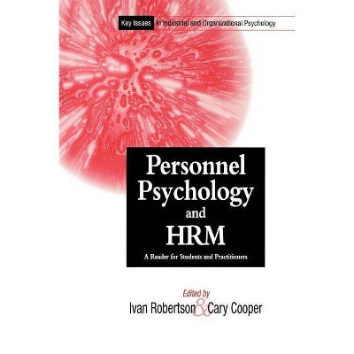 Personnel Psychology and Human Resources Management - (Key Issues in Industrial & Organizational Psychology) by  Ivan T Robertson & Cary Cooper