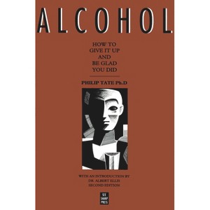 Alcohol - 2nd Edition by  Philip Tate (Paperback) - 1 of 1