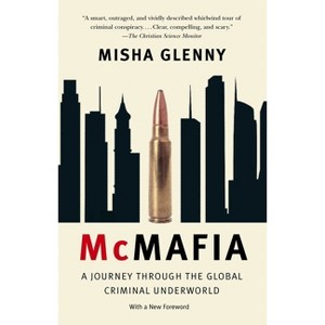 McMafia - by  Misha Glenny (Paperback) - 1 of 1
