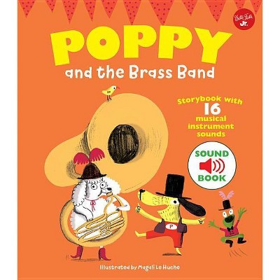 Poppy and the Brass Band - (Hardcover)