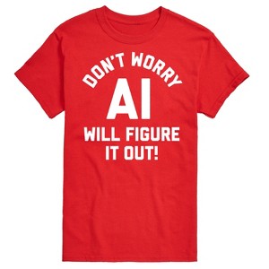 Men's - Instant Message - Don't Worry AI Will Figure It Out Short Sleeve Graphic T-Shirt - 1 of 4