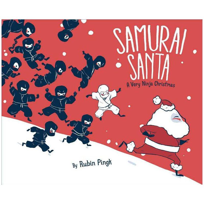 Samurai Santa - (Samurai Holiday) by  Rubin Pingk (Hardcover), 1 of 2