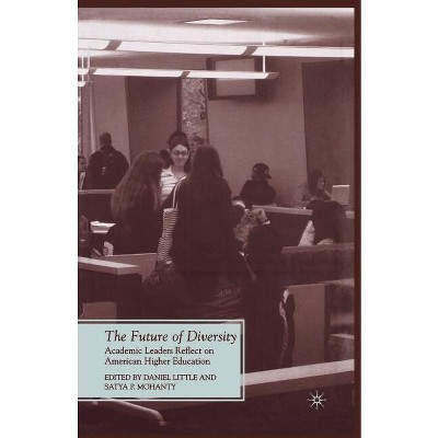 The Future of Diversity - (Future of Minority Studies) by  D Little & S Mohanty (Paperback)