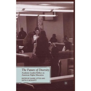 The Future of Diversity - (Future of Minority Studies) by D Little & S Mohanty - 1 of 1