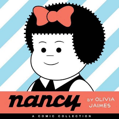 Nancy - by  Olivia Jaimes (Hardcover)