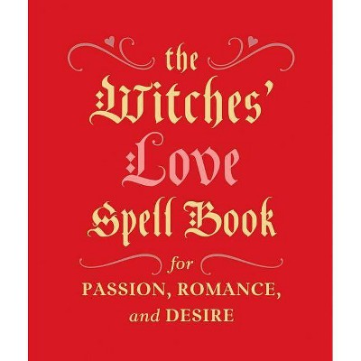 The Witches' Love Spell Book - (Rp Minis) by Cerridwen Greenleaf (Hardcover)