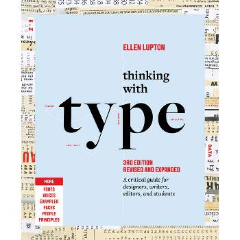 Thinking with Type - 3rd Edition by  Ellen Lupton (Paperback)