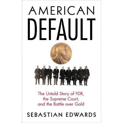 American Default - by  Sebastian Edwards (Hardcover)