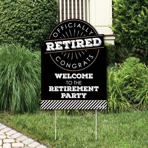 Big Dot of Happiness Happy Retirement - Party Decorations - Retirement Party Welcome Yard Sign - 1 of 4