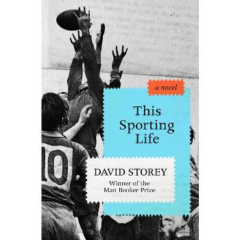 This Sporting Life - by  David Storey (Paperback)