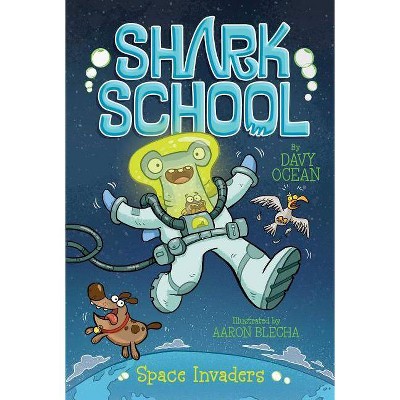 Space Invaders, 10 - (Shark School) by  Davy Ocean (Paperback)