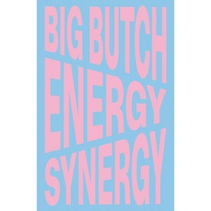 Nina Chanel Abney: Big Butch Energy/Synergy - by  Alex Gartenfeld (Hardcover) - 1 of 1