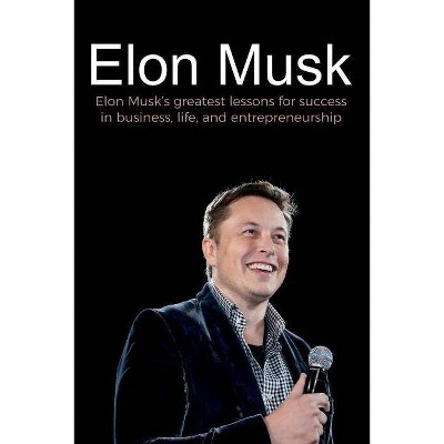 Elon Musk - by  Andrew Reed (Paperback)