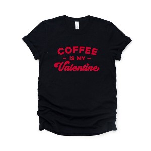 Simply Sage Market Women's Coffee Is My Valentine Short Sleeve Graphic Tee - 1 of 4