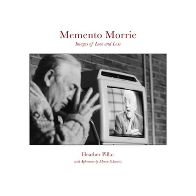 Memento Morrie - by  Heather Pillar (Hardcover)